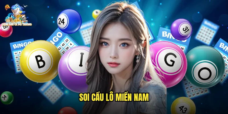 Soi Cầu Lô Miền Nam Game Bắn Cá Đổi Thưởng - Bí Kíp Trúng Số Đậm Mỗi Ngày 4 soi cầu lô miền Nam