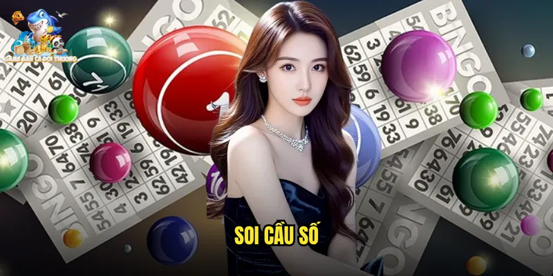 Soi Cầu Số Game Bắn Cá Đổi Thưởng - Nghệ Thuật Phân Tích Số Học Thắng Lớn 1 Soi Cầu Số