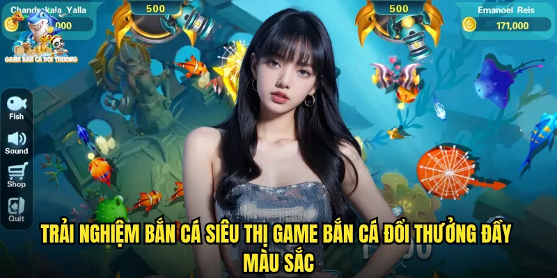 Bắn Cá Siêu Thị Game Bắn Cá Đổi Thưởng Phiên Bản Mới Lạ Thú Vị 2 Trải nghiệm bắn cá siêu thị game bắn cá đổi thưởng đầy màu sắc
