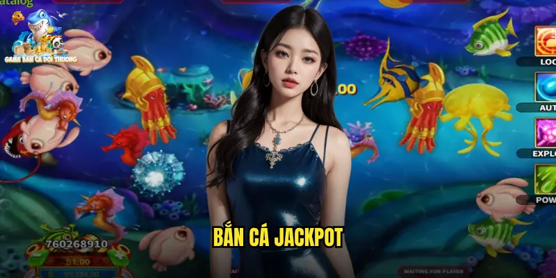 Bắn Cá Jackpot Game Bắn Cá Đổi Thưởng Cơ Hội Trúng Giải Khủng Mỗi Ngày 1 bắn cá jackpot