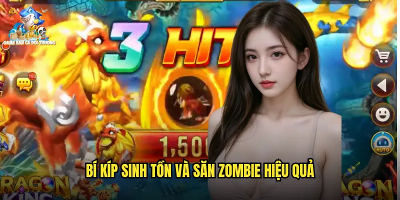 Bí kíp sinh tồn và săn zombie hiệu quả